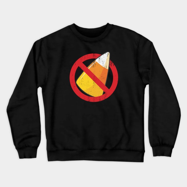 No candy corn allowed distressed style Crewneck Sweatshirt by Finji